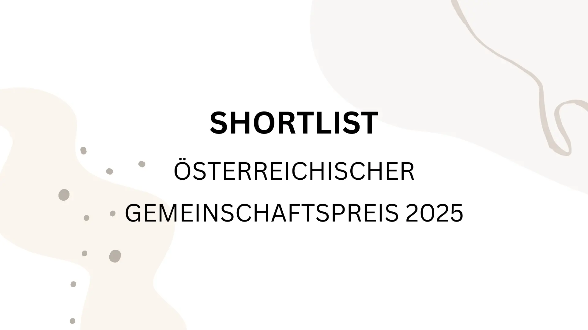 Shortlist: Österreichischer GEMEINSCHAFTSPREIS 2025