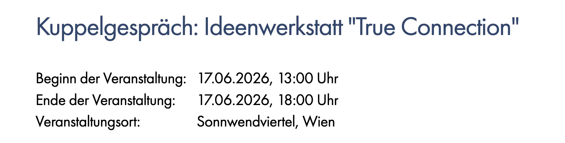 Veranstaltungshinweis: Kuppelgespräch: Ideenwerkstatt "True Connection"